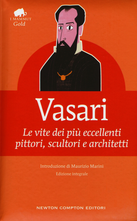 Kniha vite dei più eccellenti pittori, scultori e architetti Giorgio Vasari
