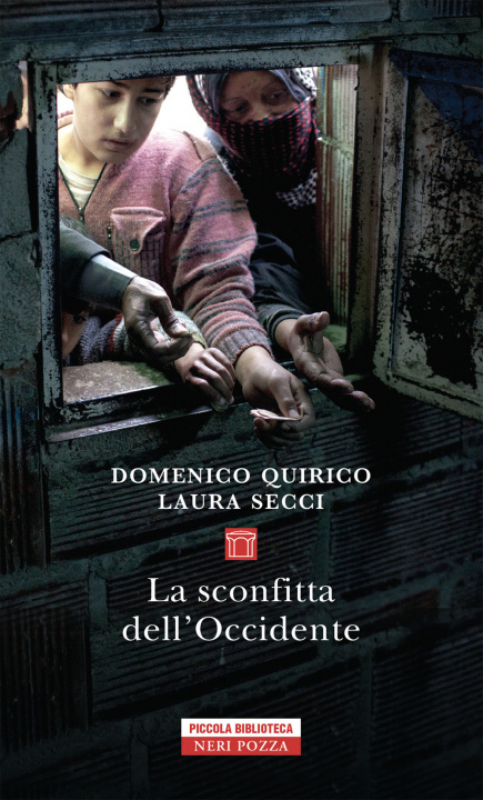 Книга sconfitta dell'Occidente Domenico Quirico