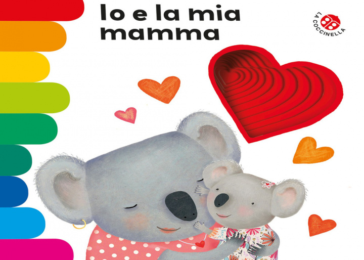 Kniha Io e la mia mamma Giovanna Mantegazza