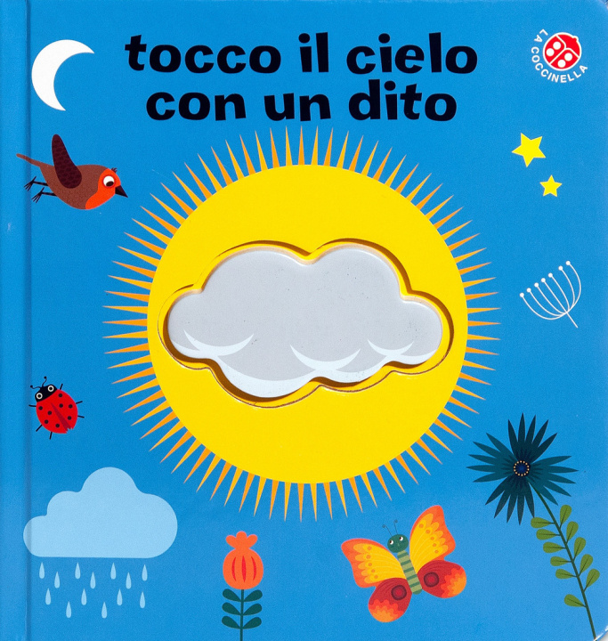 Книга Tocco il cielo con un dito Agnese Baruzzi