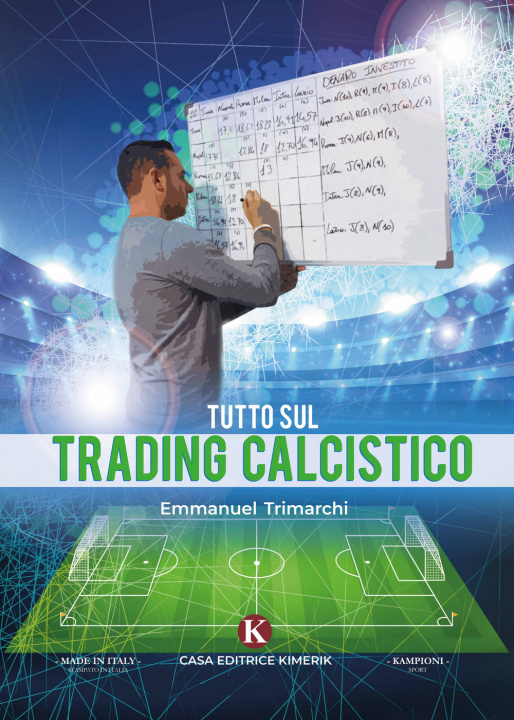 Könyv Tutto sul trading calcistico Emmanuel Trimarchi