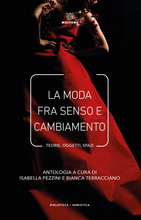 Knjiga moda fra senso e cambiamento. Teorie, oggetti, spazi 