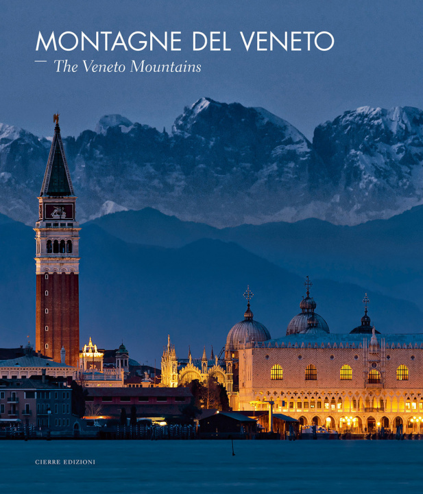 Kniha Montagne del Veneto-The Veneto mountains Paolo Lazzarin