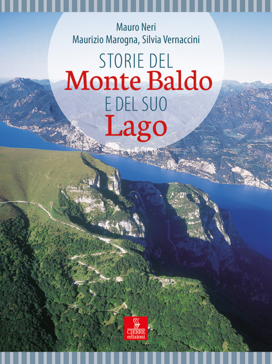 Kniha Storie del monte Baldo e del suo lago Mauro Neri