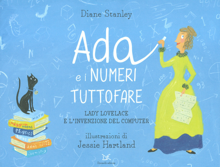 Kniha Ada e i numeri tuttofare. Lady Lovelace e l'invenzione del computer Diane Stanley