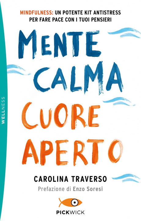 Kniha Mente calma, cuore aperto Carolina Traverso