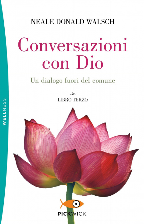 Kniha Conversazioni con Dio. Un dialogo fuori del comune Neale Donald Walsch