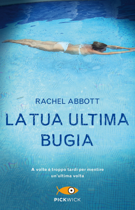 Carte tua ultima bugia Rachel Abbott