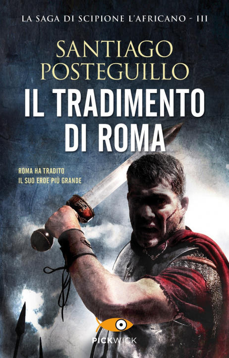 Kniha tradimento di Roma Santiago Posteguillo