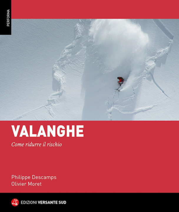 Könyv Valanghe. Come ridurre il rischio Philippe Descamps
