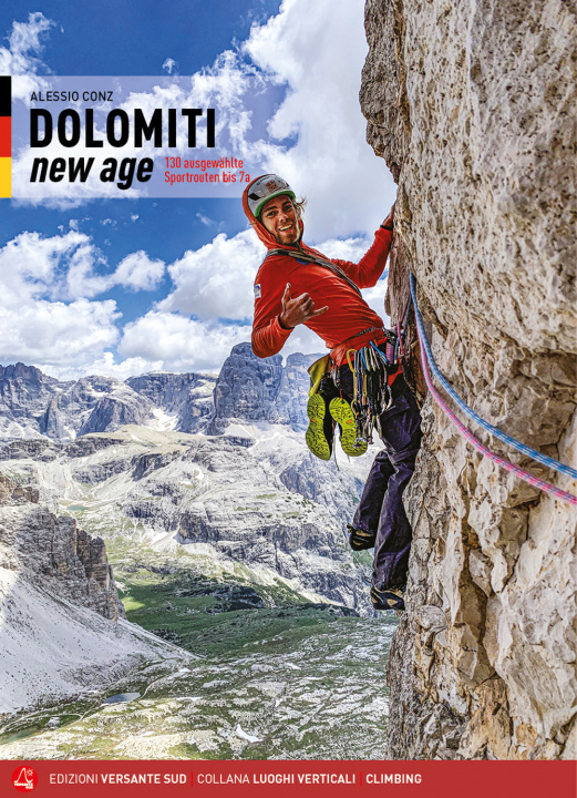 Könyv Dolomiti new age. 130 Ausgewahlte Sportrouten bis 7a Alessio Conz