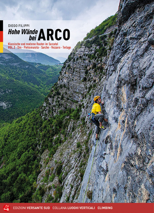 Book Arco pareti. Vie classiche, moderne e sportive in Valle del Sarca. Ediz. tedesca Diego Filippi