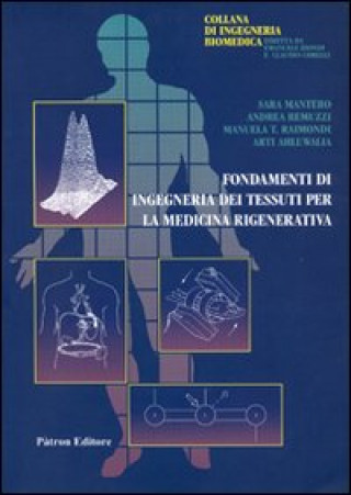 Kniha Fondamenti di ingegneria dei tessuti per la medicina rigenerativa 
