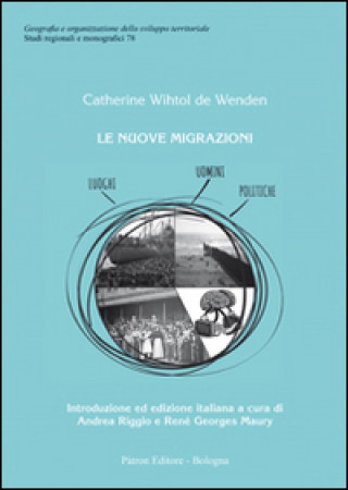 Kniha nuove migrazioni. Luoghi, uomini, politiche Catherine Wihtol De Wenden