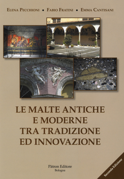 Kniha malte antiche e moderne tra tradizione ed innovazione Elena Pecchioni