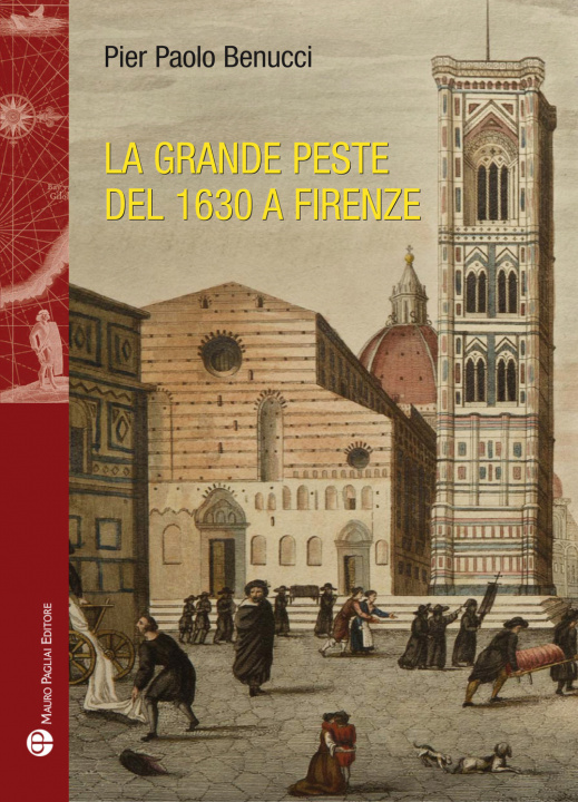 Könyv grande peste del 1630 a Firenze Pier Paolo Benucci