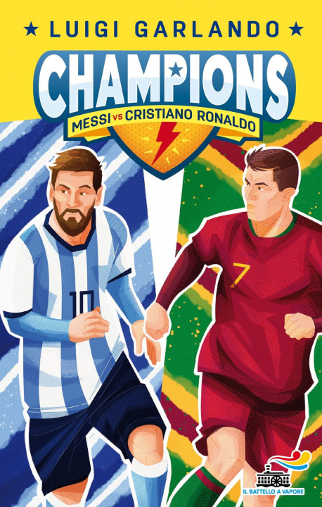 Kniha Messi vs Cristiano Ronaldo. Champions Luigi Garlando