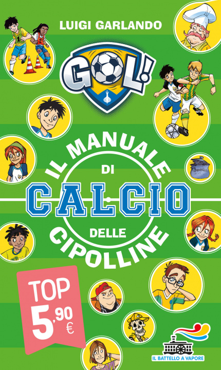 Книга manuale di calcio delle Cipolline Luigi Garlando