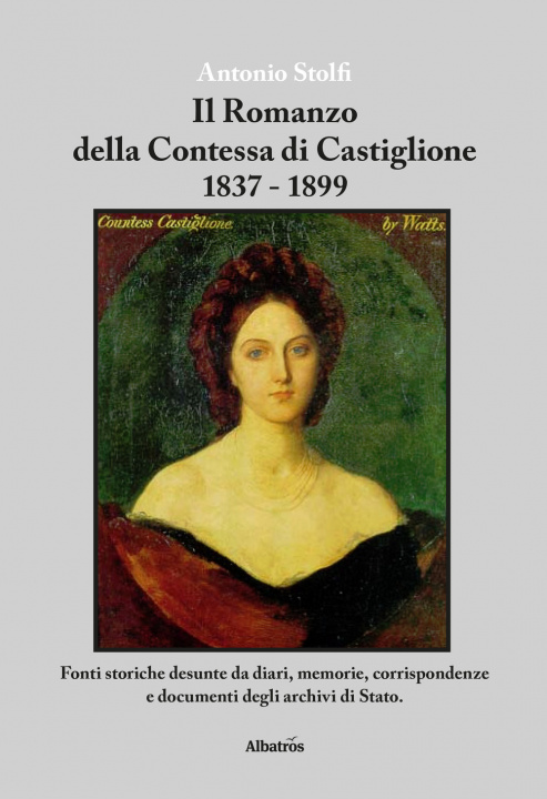 Könyv romanzo della contessa di Castiglione 1837-1899 Antonio Stolfi