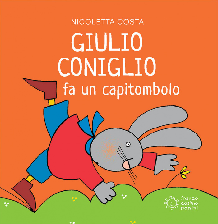 Kniha Giulio Coniglio fa un capitombolo Nicoletta Costa