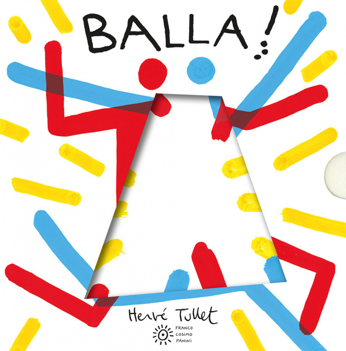 Kniha Balla! Herve Tullet