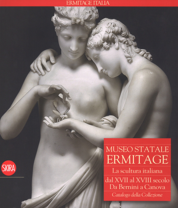 Carte Museo Statale Ermitage. La scultura italiana dal XIV al XVI secolo. Da Bernini a Canova. Catalogo della collezione Sergej Androsov