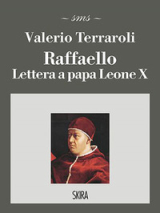 Книга Raffaello. Lettera a papa Leone X 