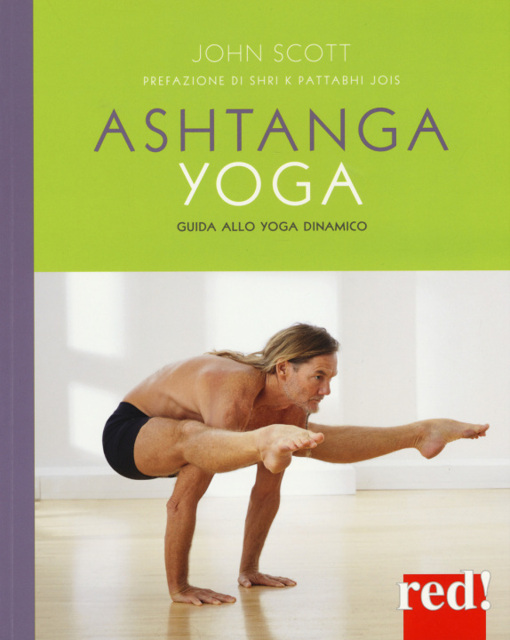 Книга Ashtanga yoga. Guida allo yoga dinamico John Scott