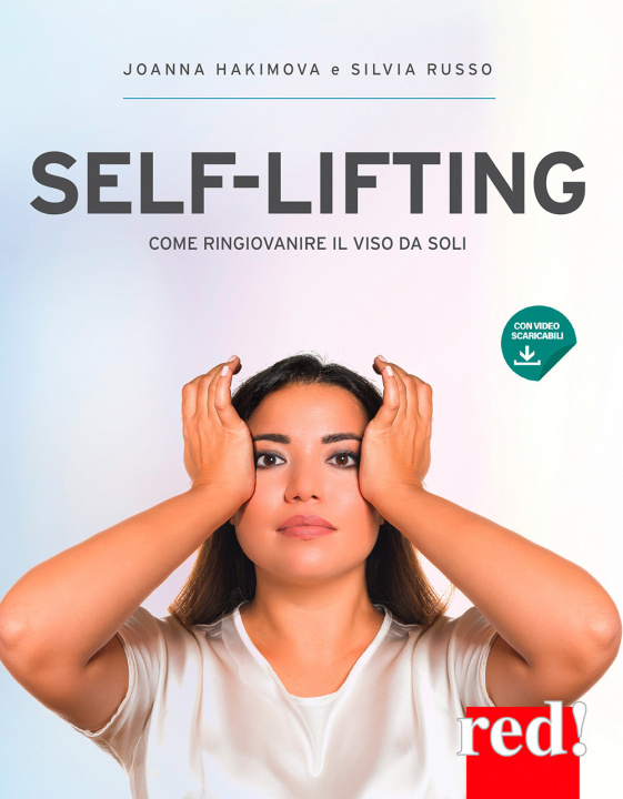 Könyv Self-lifting. Come ringiovanire il viso da soli Joanna Hakimova