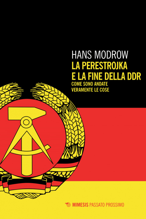Könyv perestroika e la fine della DDR. Come sono andate veramente le cose Hans Modrow