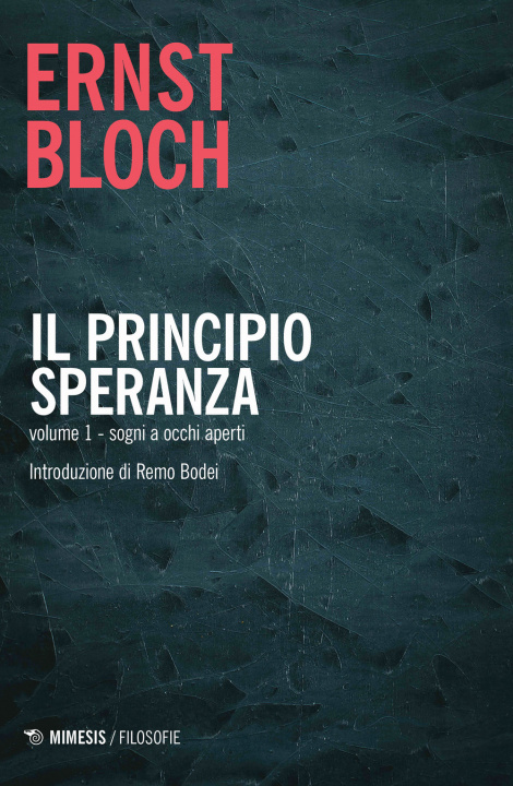 Libro principio speranza Ernst Bloch