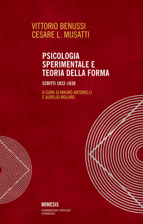 Könyv Psicologia sperimentale e teoria della forma. Scritti 1922-1938 Vittorio Benussi