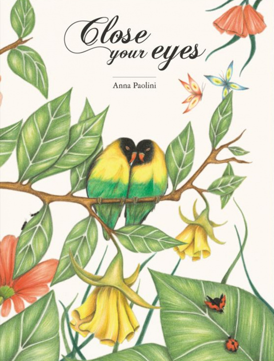 Kniha Close your eyes. Ediz. italiana e inglese Anna Paolini