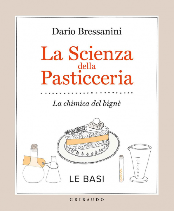 Книга La Scienza della pasticceria Dario Bressanini