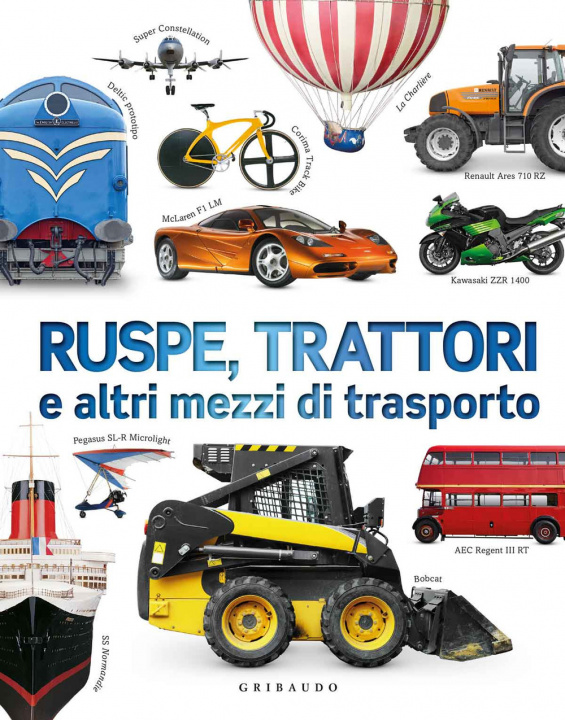 Книга Ruspe, trattori e altri mezzi di trasporto Clive Gifford