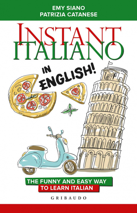 Könyv Instant Italiano in English! The funny and easy way to learn Italian Emy Siano
