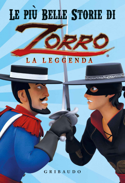 Carte più belle storie di Zorro la leggenda Pierre Sissmann