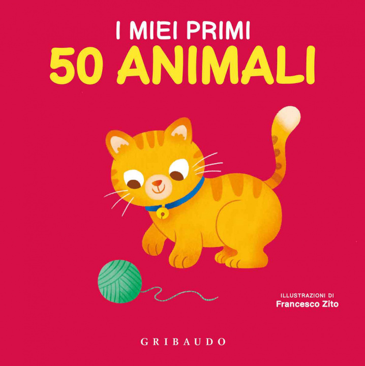 Kniha miei primi 50 animali Francesco Zito