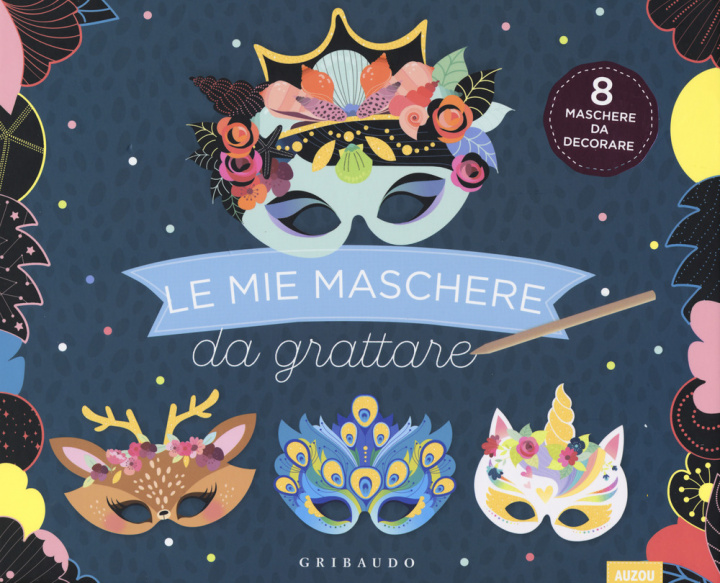 Knjiga mie maschere da grattare Maude Guesné