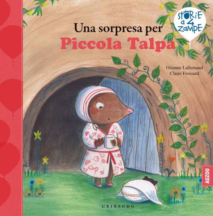 Kniha sorpresa per Piccola Talpa Orianne Lallemand