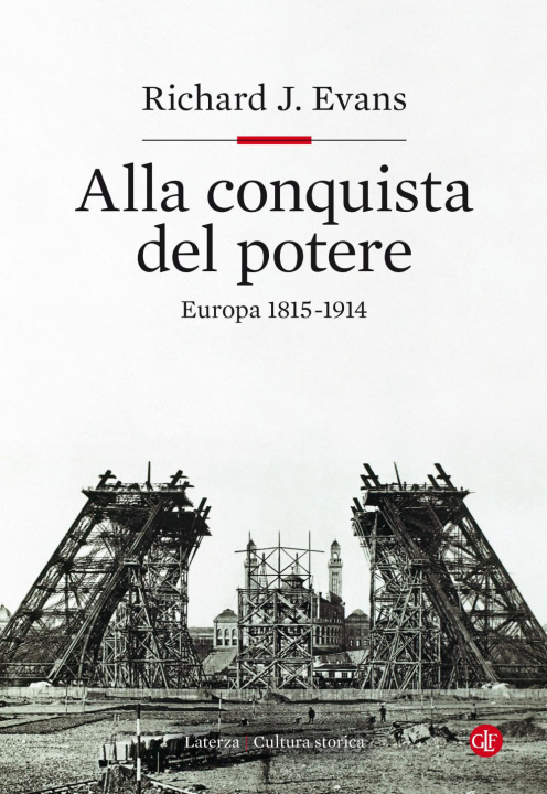 Könyv Alla conquista del potere. Europa 1815-1914 Richard J. Evans