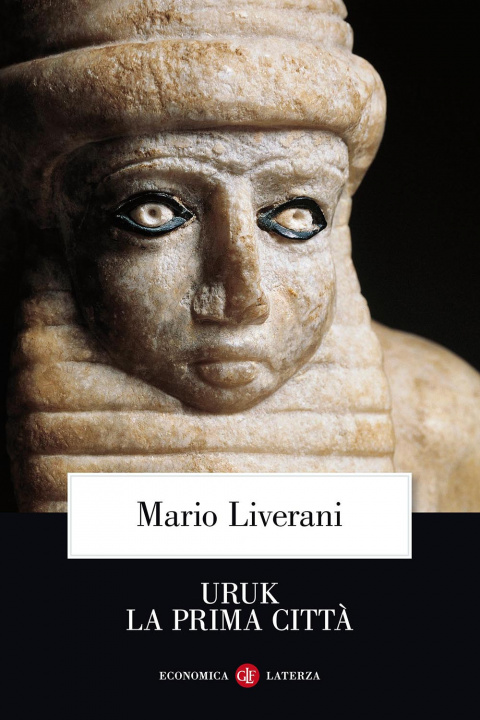 Книга Uruk la prima città Mario Liverani