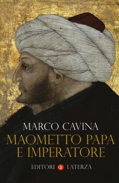 Книга Maometto papa e imperatore Marco Cavina