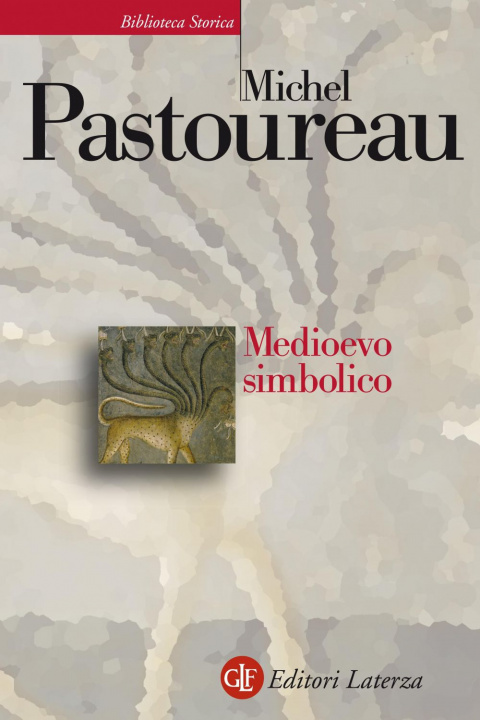 Könyv Medioevo simbolico Michel Pastoureau