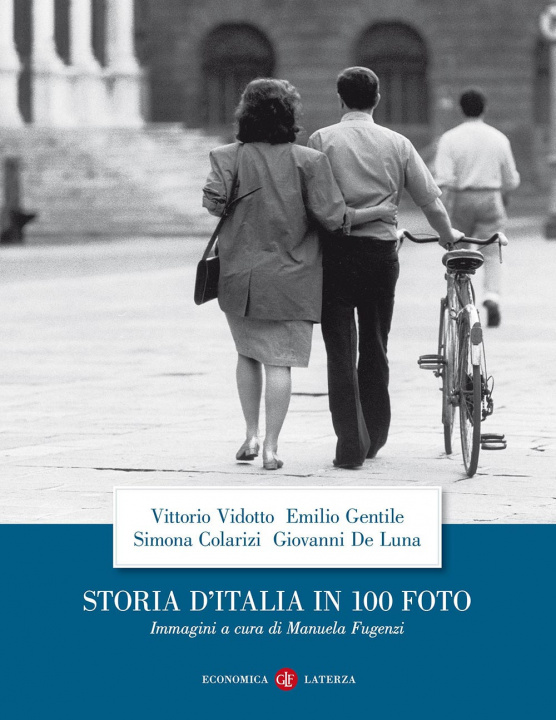 Könyv Storia d'Italia in 100 foto Vittorio Vidotto