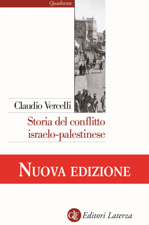 Carte Storia del conflitto israelo-palestinese Claudio Vercelli
