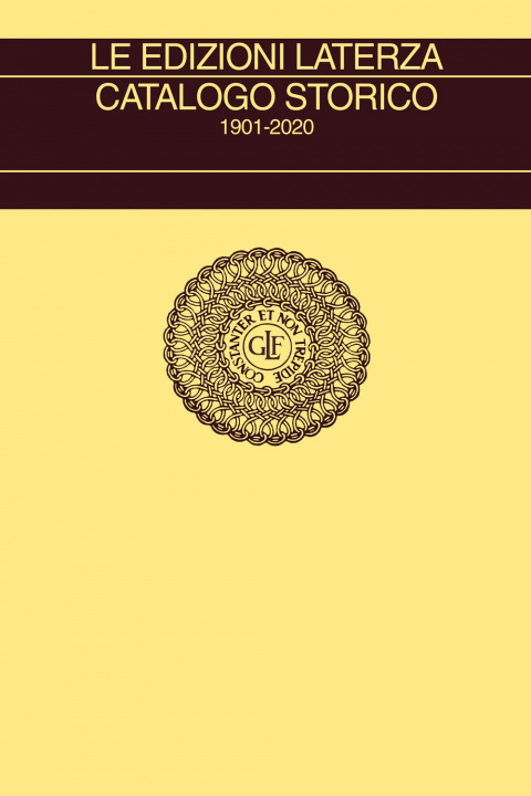 Kniha edizioni Laterza. Catalogo storico 1901-2020 