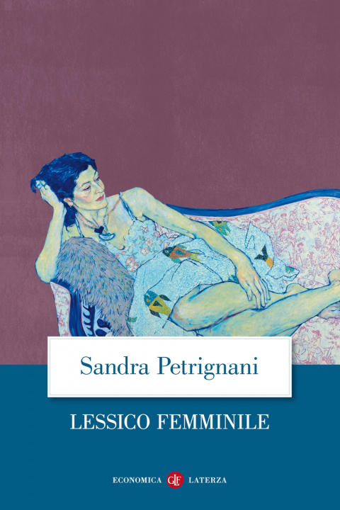 Kniha Lessico femminile Sandra Petrignani