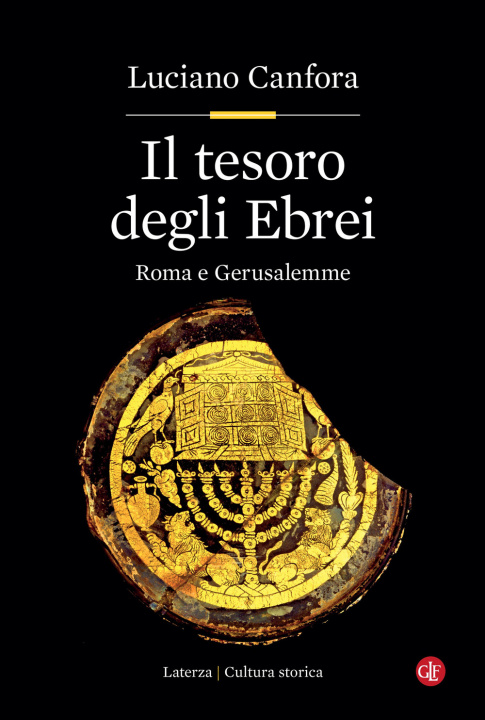 Buch tesoro degli ebrei. Roma e Gerusalemme Luciano Canfora