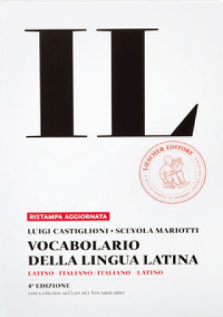 Kniha vocabolario della lingua latina. Latino-italiano, italiano-latino-Guida all'uso Luigi Castiglioni